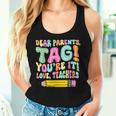 Dear Parents Tag You're It Teacher Summer Vacation Women Tank Top Gifts for Her