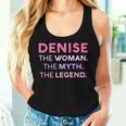 Denise The Woman The Myth Legend Name Personalized Women Women Tank Top Gifts for Her
