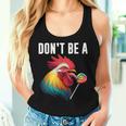 Don't Be A Sucker Cock Chicken Sarcastic Quote Women Tank Top Gifts for Her