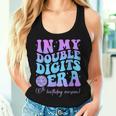 In My Double Digits Era 10Th Birthday Version Groovy Retro Women Tank Top Gifts for Her