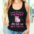 Du Machst Tollen Job Mama Alles Gute Zum Muttertag Tank Top Frauen Geschenke für Sie