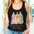 El Dia De Los Tres Reyes Magos Epiphany Christian Holiday Women Tank Top Gifts for Her