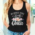 My Favorite People Call Me Oma Floral Birthday Oma Women Tank Top Gifts for Her