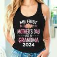 My First Mother's Day As A Grandma 2024 Mother's Day Women Tank Top Gifts for Her