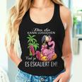 Flamingo Bin Da Kann Losgehen Und Ja Es Escaliert Eh Costume Tank Top Frauen Geschenke für Sie