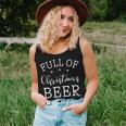 Full Of Christmas Beer And Christmas Cheer Couple Matching Women Tank Top Gifts for Her