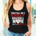 Baseball MomThey Call Me Crazy Red Women Tank Top Gifts for Her