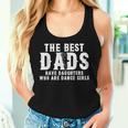 The Best Dads Have Daughters Who Are Dance Girls Women Tank Top Gifts for Her