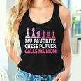 My Favorite Chess Player Calls Me Mom Chess Women Tank Top Gifts for Her