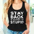 Stay Back I'm Allergic To Stupid Sarcastic Women Tank Top Gifts for Her