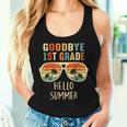 Goodbye 1St Grade Hello Summer Student Last Day Of School Women Tank Top Gifts for Her