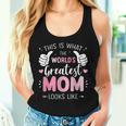 Greatest Mom Mother Looks For Christmas Birthday Women Tank Top Gifts for Her
