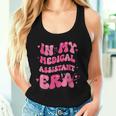Groovy In My Medical Assistant Era Cma Nurse Healthcare Women Tank Top Gifts for Her