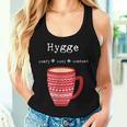 Hygge Comfy Cozy Content Coffee Cup Women Tank Top Gifts for Her