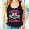 Ich Bin Stolze Mama Eines Wahnsinnig Fantastische Sohnes Tank Top Frauen Geschenke für Sie