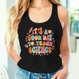 It's A Good Day To Teach Science Teacher Groovy Retro Women Tank Top Gifts for Her