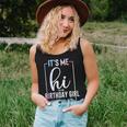 It's Me Hi I'm The Birthday Girl It's Me Girls Bday Party Women Tank Top Gifts for Her