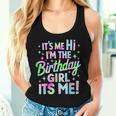It's Me Hi I'm The Birthday Girl It's Me Birthday Party Women Tank Top Gifts for Her