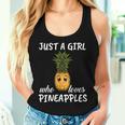 Just A Girl Who Loves Pineapples Clothes Pineapple Women Tank Top Gifts for Her