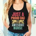 Just A Proud Dad That Raised An Awesome Nurse Fathers Day Women Tank Top Gifts for Her