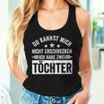 Kannst Mich Nicht Erschrecken Ich Habe 2 Töchter Papa Mama Kapuzenjacke Tank Top Frauen Geschenke für Sie