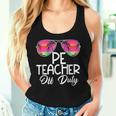 Last Day Summer Pe Physical Education Teacher Off Duty Women Tank Top Gifts for Her