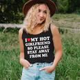 I Love My Hot Girlfriend So Please Stay Away From Me Women Tank Top Gifts for Her