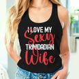 I Love My Sexy Trinidadian Wife Married To Hot Wife Women Tank Top Gifts for Her