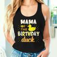 Mama Of The Birthday Duck Yellow Duck Birthday Fun Women Tank Top Gifts for Her