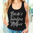 Matching Family Bridal Party Bride's Fabulous Mother Women Tank Top Gifts for Her