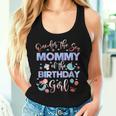 Mommy Of The Mermaid Birthday Girl Under Sea Mama 1St Women Tank Top Gifts for Her