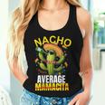 Nacho Average Cactus Mexican Mamacita Cinco De Mayo Women Tank Top Gifts for Her