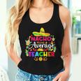 Nacho Average Teacher Sombrero Cinco De Mayo Teaching Women Tank Top Gifts for Her