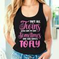 Not All Twins Walk Side By Side Twin Sister Sibling Matching Women Tank Top Gifts for Her