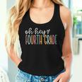Oh Hey Fourth Grade Cute 4Th Grade Team Women Tank Top Gifts for Her