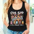 Oh Sip It's A Girl's Trip 2024 Black Woman Bestie Matching Women Tank Top Gifts for Her