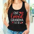 One Loved Grandma To Be Valentines Pregnancy Announcement Women Tank Top Gifts for Her