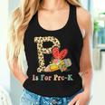 P Is For Pre K Teacher Leopard First Day Of School Women Tank Top Gifts for Her