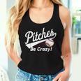 Pitches Be Crazy Baseball Humor Youth Women Tank Top Gifts for Her
