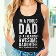 Proud Dad Of An Awesome Daughter Fathers Day Women Tank Top Gifts for Her