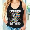 Proud Mom Of The Toughest Boy Son Autism Awareness Women Women Tank Top Gifts for Her