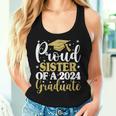 Proud Sister Of A 2024 Graduate Graduation Matching Family Women Tank Top Gifts for Her