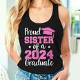 Proud Sister Of A Class Of 2024 Graduate Graduation 2024 Women Tank Top Gifts for Her Proud Sister Of A Class Of 2024 Graduate Graduation 2024 Women Tank Top Gifts for Her