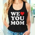 Red Heart We Love You Mom Women Tank Top Gifts for Her