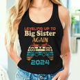 Retro Leveling Up To Big Sister Again 2024 Baby Announcement Women Tank Top Gifts for Her