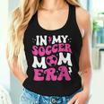 In My Soccer Mom Era Cute Groovy Soccer Mom Women Tank Top Gifts for Her