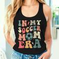In My Soccer Mom Era Retro Mom Life For Mama Women Tank Top Gifts for Her