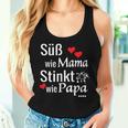 Süß Wie Mama Stinkt Wie Papa Eltern Kinder Mutterater Tank Top Frauen Geschenke für Sie