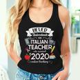 Never Underestimate An Italian Teacher Who Survived 2020 Women Tank Top Gifts for Her