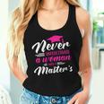Never Underestimate Woman Master Degree Graduation Women Tank Top Gifts for Her